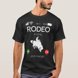 T-shirt Rodeo Appelle Et Je Dois Aller Bull Rider Western