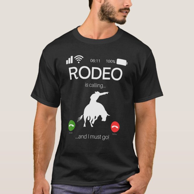 T-shirt Rodeo Appelle Et Je Dois Aller Bull Rider Western (Devant)