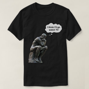 T-shirt Rodin's Thinker Statue - Je pense que je vais rega