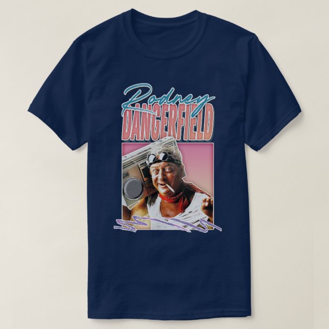 T-shirt Rodney Dangerfield Style rétro Ventilateur (Design devant)