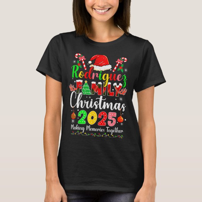 T-shirt Rodriguez Family Christmas 2025 Matching Santa Hat (Devant)