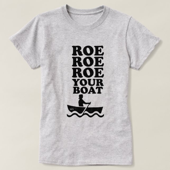 T-SHIRT ROE ROE ROE ROE VOTRE BATEAU (Design devant)
