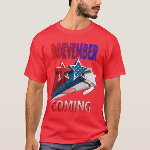 T-shirt ROEVEMBER IS COMING novembre Vote ROE Cour suprême