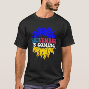 T-shirt Roevember vient Sunflower Pro Choice