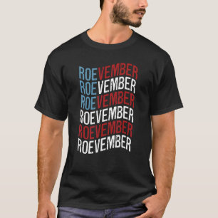 T-shirt Roevember Womenu2019s Droits Féminisme