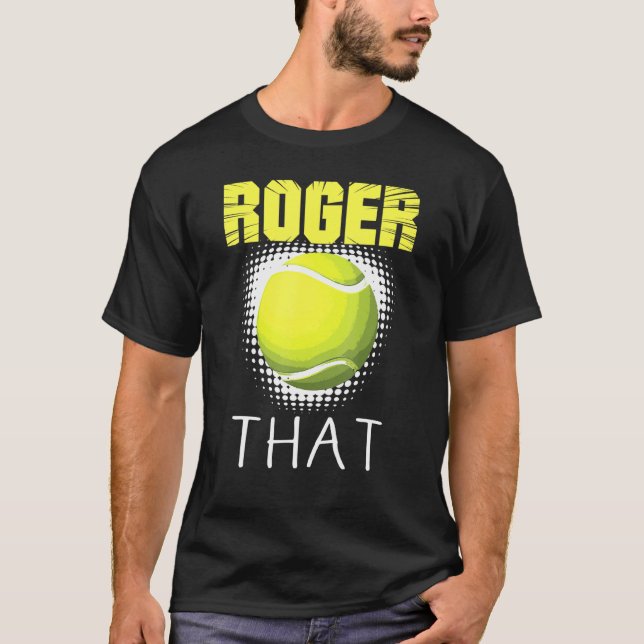 T-shirt Roger Que Les Joueurs De Tennis Je Veux Juste Joue (Devant)