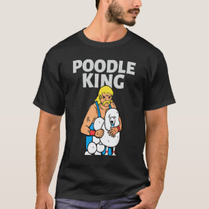T-shirt Roi Caniche Tondeur Temps Entreprise Devant Fête D