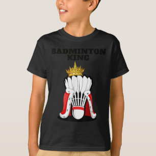T-shirt Roi de badminton _ Maillot de joueur de badminton