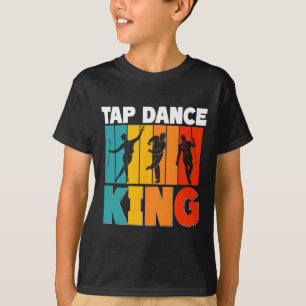 T-shirt Roi de claquettes, Danseur de claquettes