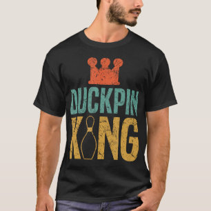 T-shirt Roi de Duckpin Quilles de Bowling Duckpin Joueur