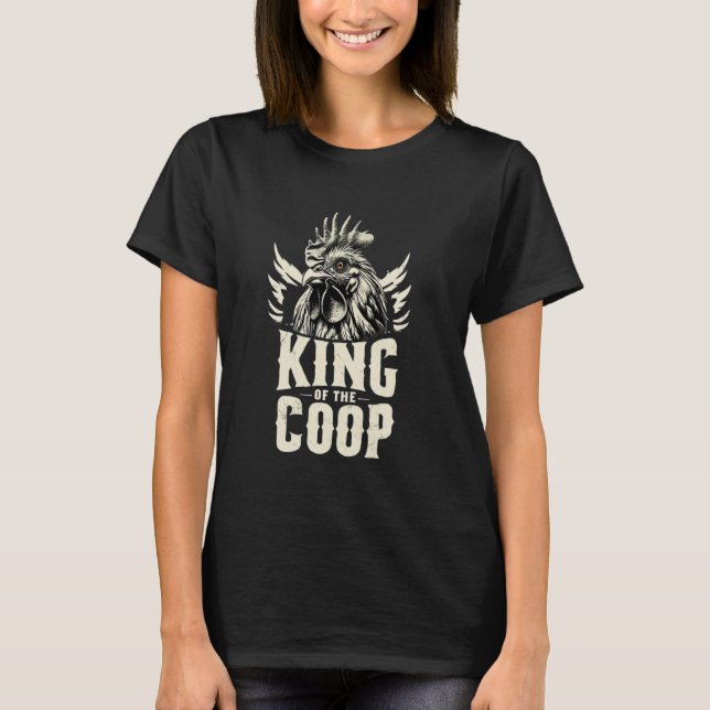 T-shirt Roi de la Coop Funny Rooster de l'élevage de poule (Devant)