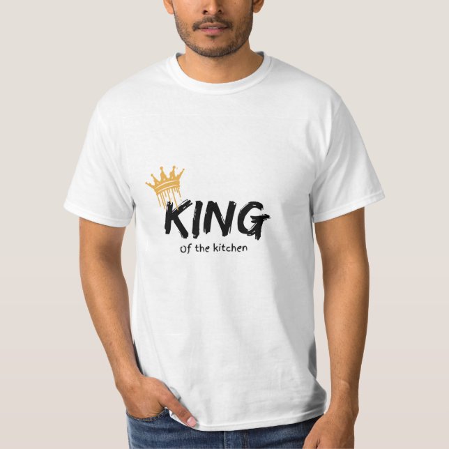 T-shirt Roi de la cuisine (Devant)