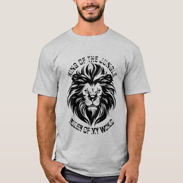 T-shirt Roi de la jungle, chef de mon monde (Devant)