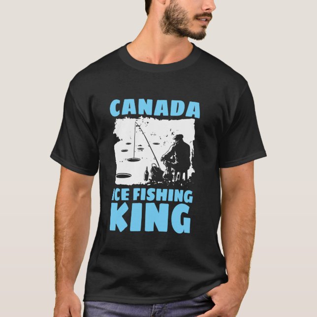T-shirt Roi de la pêche sur glace au Canada (Devant)