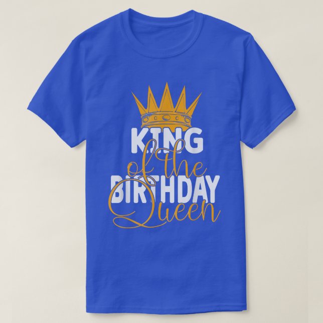 T-shirt Roi De L'Anniversaire Queen Wives Anniversaire Par (Design devant)