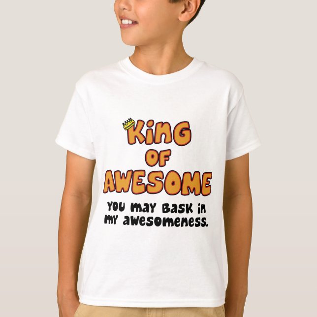T-shirt Roi de l'Enfant Awesome (Devant)