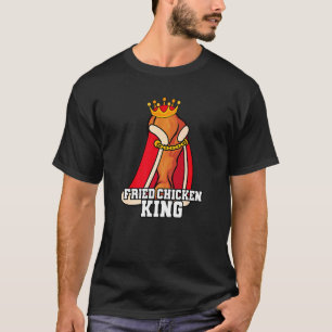 T-shirt Roi du poulet frit Junk Restauration rapide Nourri