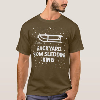 T-shirt Roi du traîneau dans la cour drôle de loisirs