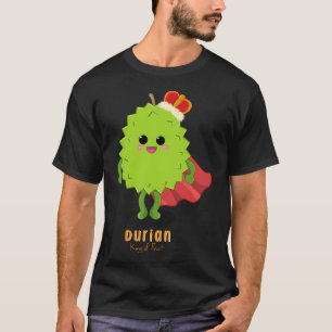 T-shirt Roi Durian De Fruit
