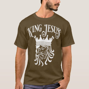 T-shirt Roi Jésus, Roi des rois, Seigneur des seigneurs, C