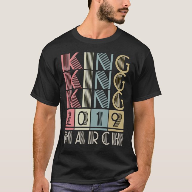 T-shirt Roi né en MARS 2019 (Devant)