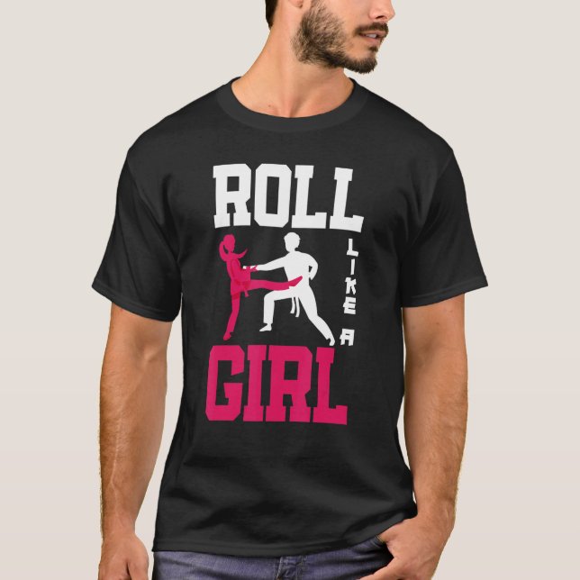 T-shirt Roll Like A Girl Jiu Jitsu Girl   Jiu Jitsu (Devant)