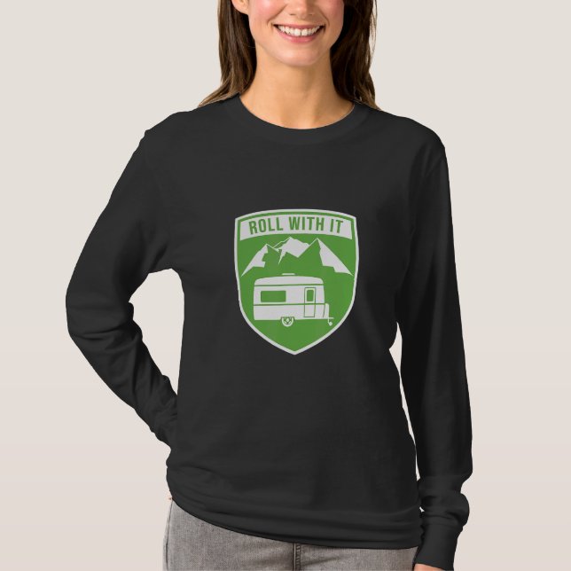 T-shirt Roll With It Camping RV Camper (Devant)