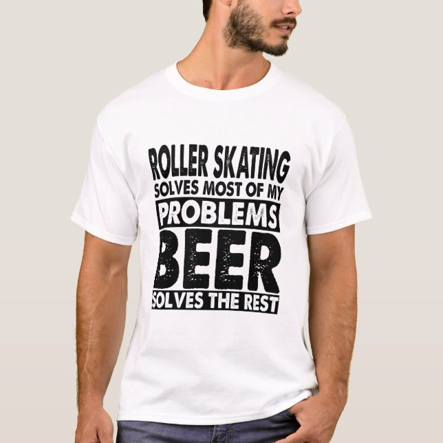 T-shirt Roller amusant patinage et bière résout mes problè (Devant)