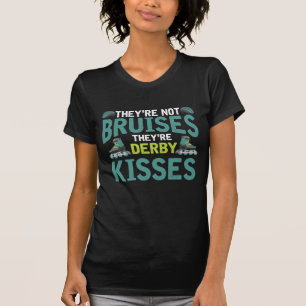 T-shirt Roller Derby Patinage Bruises Stunt Kisses