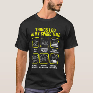 T-shirt Roller Dessous de verre Que Je Fais Dans Mon Rolle