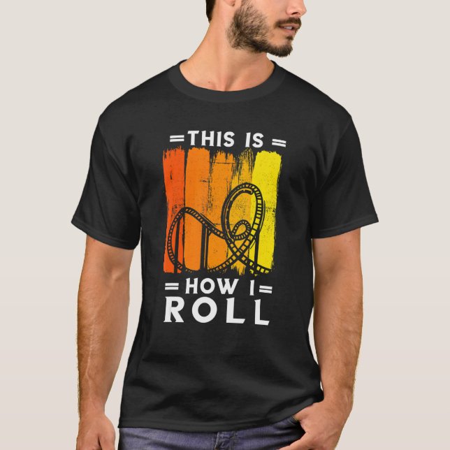 T-shirt Roller Dessous de verre Rétro Ce Comment Roll Roll (Devant)