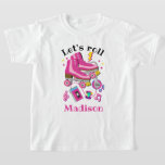 T-shirt Roller Skate Birthday Girl<br><div class="desc">Célébrez l'anniversaire avec ce t-shirt spécial,  design spécial et personnalisé</div>