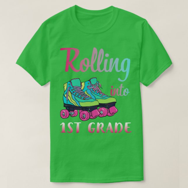 T-shirt Rollerblading Students Rolling In 1st Grade Happ (Design devant)