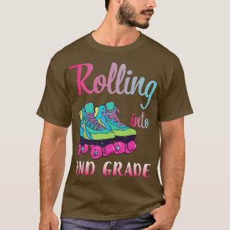 T-shirt Rollerblading Students Rolling In 2nd Grade Happ