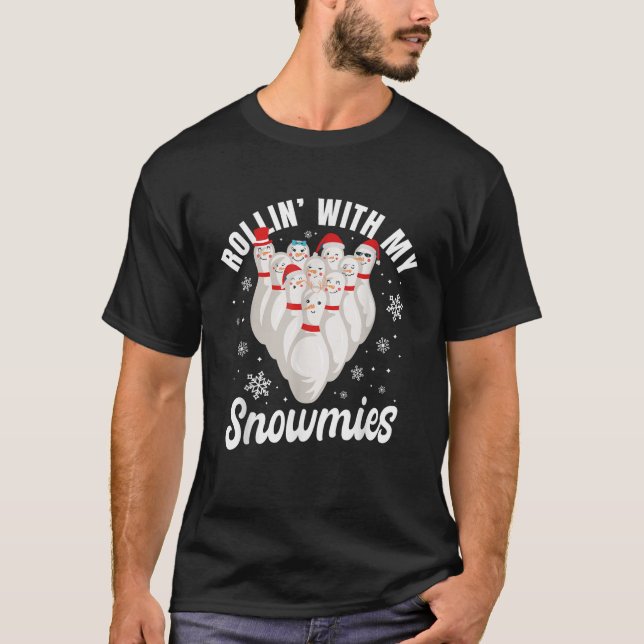 T-shirt Rollin De Noël Drôle Avec Mes Neiges Snow Bowling  (Devant)