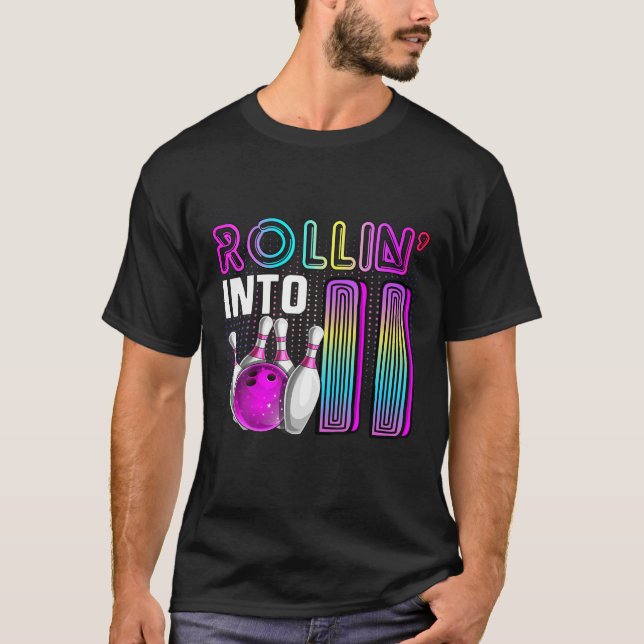 T-shirt Rollin Into 11 Bowling Anniversaire Fête 11E Anniv (Devant)