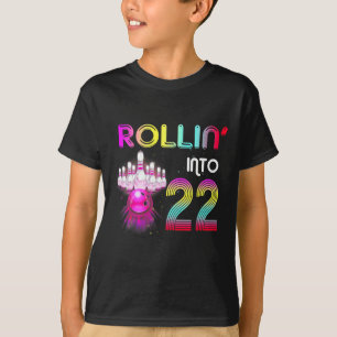 T-shirt Rollin Into 22 Bowling Anniversaire fête 22e anniv