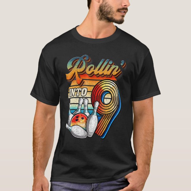 T-shirt Rollin Into 9 Bowling Anniversaire 9 Anniversaire (Devant)