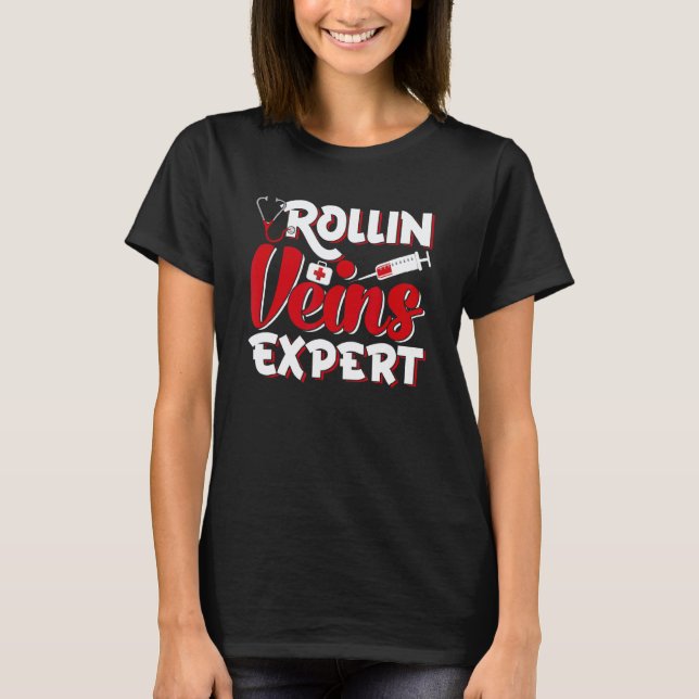 T-shirt Rollin Veins Expert Phlébotomiste Phlébotomie (Devant)