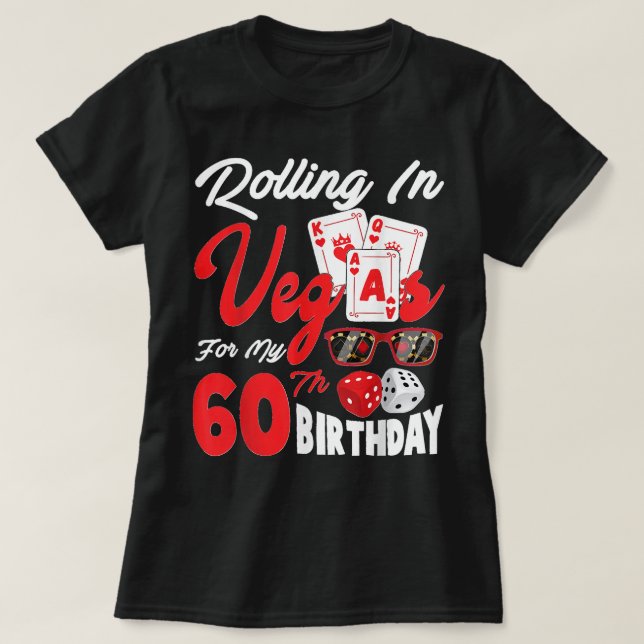 T-shirt Rolling à Vegas pour mon 60e anniversaire Las Vega (Design devant)