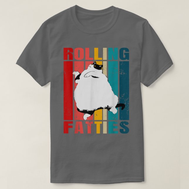 T-shirt Rolling Fatties Chat Drôle Amoureux des chats tenu (Design devant)