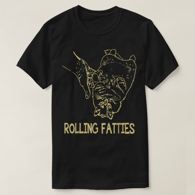 T-shirt Rolling Fatties Chat Funny Chat Amoureux des chats (Design devant)
