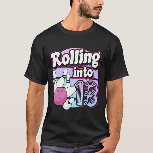 T-shirt Rolling In 18 Bowling 18th Birthday (Devant)