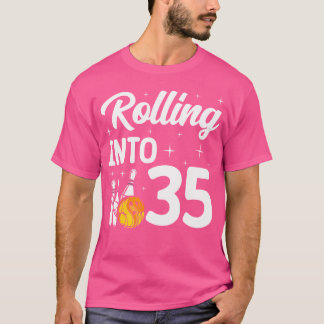 T-shirt Rolling In 35 Bowling 35E Anniversaire