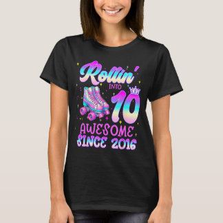 T-shirt Rolling into 10 year old 10th birthday girl roller