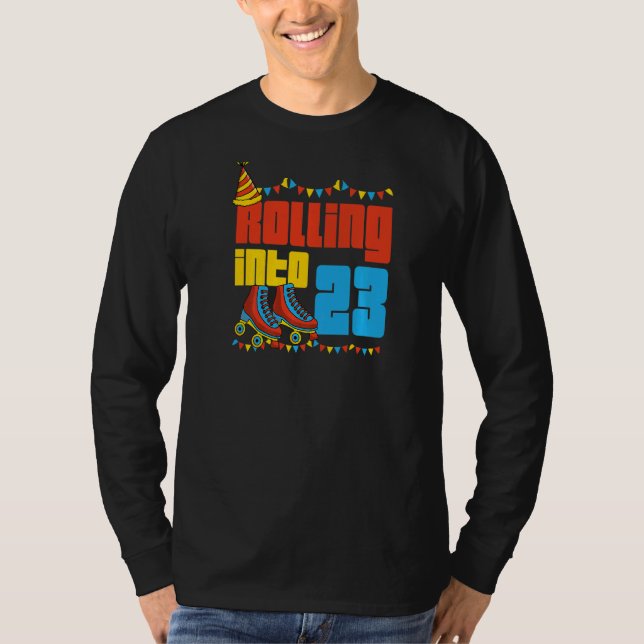 T-shirt Rolling Into 23 Roller Skate 23e Anniversaire S (Devant)