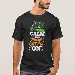 T-shirt Romaine Calme Et Carotte Sur Le Jardinage Irrigat