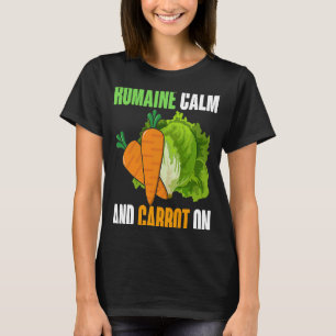 T-shirt Romaine Calme et carotte sur les paroles de repas
