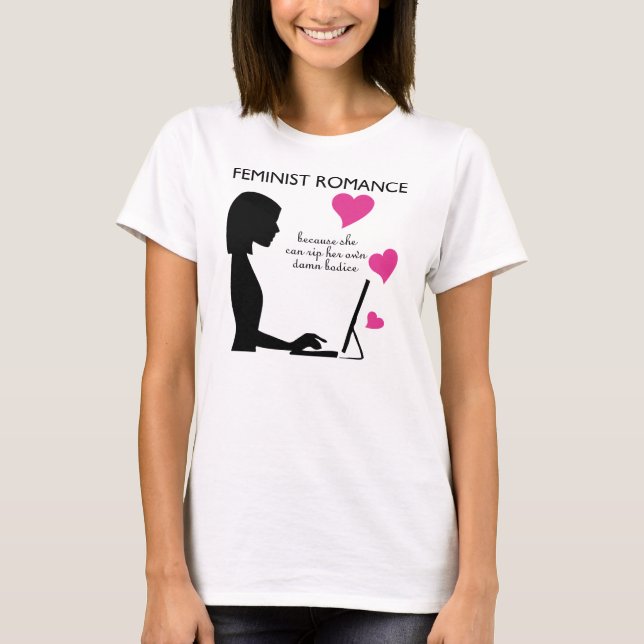 T-shirt Romance féministe : elle peut déchirer son propre (Devant)