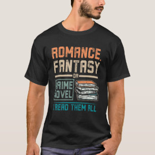 T-shirt Romance imaginaire ou crime roman lecture